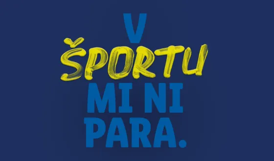 V športu mi ni para